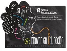 Panel “Innovar en educación: escuelas que cambian, escuelas en movimiento. Claves desde la experiencia y la investigación”