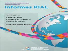 Informe RIAL: PosUNGASS 2016: América Latina y las perspectivas de la política de drogas