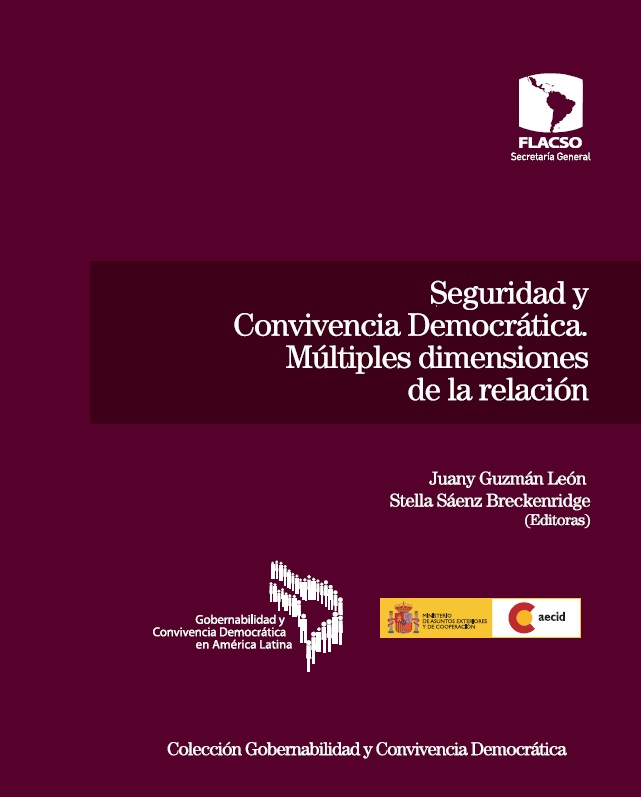 Seguridad y convivencia democrática: Múltiples dimensiones de la relación