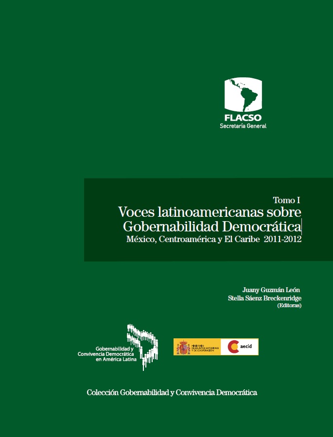 Voces latinoamericanas sobre Gobernabilidad Democrática Tomo I