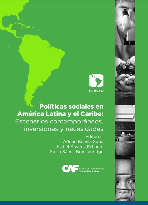 Políticas sociales en América Latina y el Caribe: Escenarios contemporáneos, inversiones y necesidades
