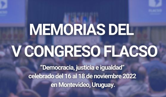 Memorias del V Congreso FLACSO