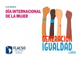 Mensaje de la Secretaría General de la FLACSO en el Día Internacional de la Mujer