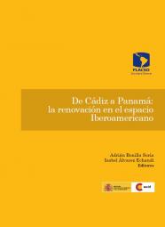 De Cádiz a Panamá: la renovación en el espacio Iberoamericano